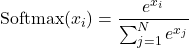 \[ \text{Softmax}(x_i) = \frac{e^{x_i}}{\sum_{j=1}^{N} e^{x_j}} \]